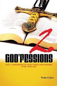 Download God’fessions 2: Daily Confessions of God’s Word and promises over your life  volume two pdf, epub, ebook