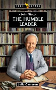 Download John Stott: A Humble Leader pdf, epub, ebook