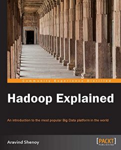 Download Hadoop Explained pdf, epub, ebook