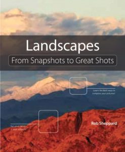 Download Landscape Photography: From Snapshots to Great Shots pdf, epub, ebook