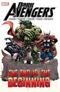 Download Dark Avengers: The End is the Beginning pdf, epub, ebook