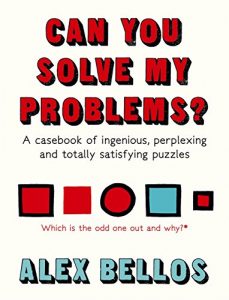 Download Can You Solve My Problems?: A casebook of ingenious, perplexing and totally satisfying puzzles pdf, epub, ebook