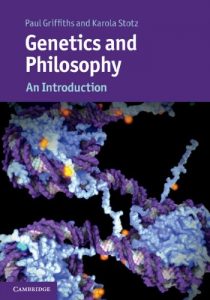 Download Genetics and Philosophy (Cambridge Introductions to Philosophy and Biology) pdf, epub, ebook