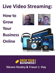 Download Live Video Streaming: How to grow your business online pdf, epub, ebook