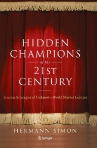 Download Hidden Champions of the Twenty-First Century: The Success Strategies of Unknown World Market Leaders pdf, epub, ebook