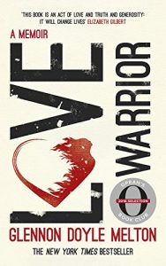 Download Love Warrior (Oprah’s Book Club): A Memoir pdf, epub, ebook