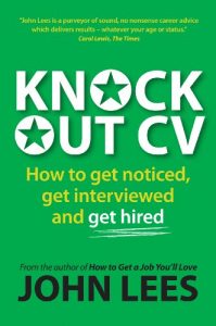 Download Knockout Cv: How To Get Noticed, Get Interviewed & Get Hired pdf, epub, ebook