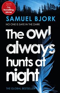 Download The Owl Always Hunts At Night: (Munch and Krüger Book 2) pdf, epub, ebook