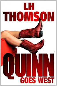 Download Quinn Goes West: A gripping mystery thriller (Liam Quinn Mysteries Book 3) pdf, epub, ebook