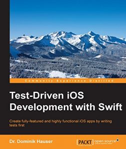 Download Test-Driven iOS Development with Swift pdf, epub, ebook