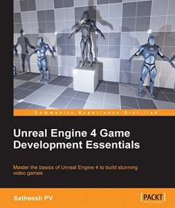 Download Unreal Engine 4 Game Development Essentials pdf, epub, ebook