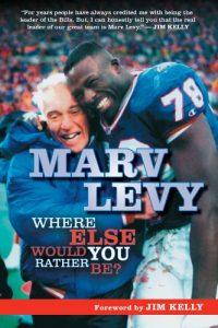 Download Marv Levy: Where Else Would You Rather Be? pdf, epub, ebook