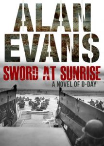 Download Sword at Sunrise: A Novel of D Day pdf, epub, ebook