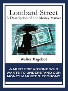 Download Lombard Street: A Description of the Money Market pdf, epub, ebook