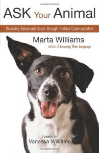 Download Ask Your Animal: Resolving Animal Behavioral Issues Through Intuitive Communication pdf, epub, ebook