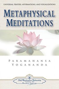 Download Metaphysical Meditations: Universal Prayers, Affirmations, and Visualizations pdf, epub, ebook