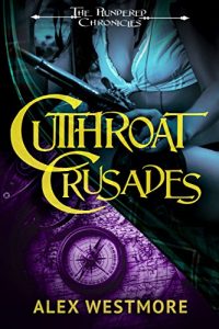 Download Cutthroat Crusades (The Plundered Chronicles Book 4) pdf, epub, ebook