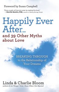 Download Happily Ever After . . . and 39 Other Myths about Love: Breaking Through to the Relationship of Your Dreams pdf, epub, ebook