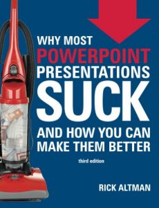 Download Why Most PowerPoint Presentations Suck…and how you can make them better pdf, epub, ebook