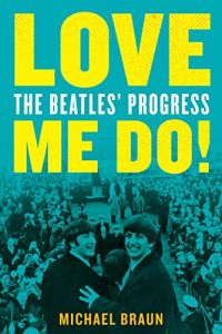 Download Love Me Do! The Beatles’ Progress pdf, epub, ebook