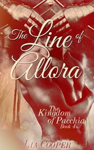 Download The Line of Allora (The Kingdom of Pacchia Book 4) pdf, epub, ebook