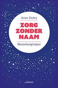 Download Zorg zonder naam (Dutch Edition) pdf, epub, ebook