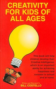 Download Creativity for Kids of All Ages pdf, epub, ebook