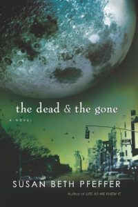 Download The Dead and The Gone (Life As We Knew It Series Book 2) pdf, epub, ebook
