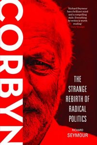 Download Corbyn: The Strange Rebirth of Radical Politics pdf, epub, ebook