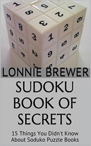 Download Sudoku Book of Secrets: 15 Things You Didn’t Know About Suduko Puzzle Books pdf, epub, ebook