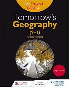 Download Tomorrow’s Geography for Edexcel GCSE (9-1) A Fifth Edition pdf, epub, ebook