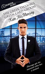 Download The Greek Tycoon’s Green Card Groom (Dreamspun Desires Book 14) pdf, epub, ebook