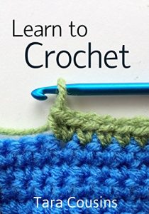 Download Learn to Crochet: Beginner Crochet Techniques (Tiger Road Crafts Book 1) pdf, epub, ebook