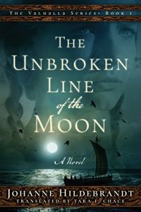 Download The Unbroken Line of the Moon (The Valhalla Series Book 1) pdf, epub, ebook