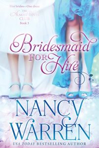 Download Bridesmaid for Hire (The Almost Wives Club Book 3) pdf, epub, ebook