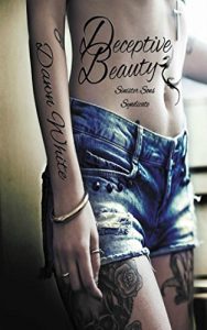 Download Deceptive Beauty (Deceptive Dangers Sinister Sons Syndicate Book 1) pdf, epub, ebook