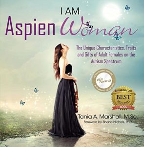 Download I am AspienWoman: The Unique Characteristics, Traits, and Gifts of Adult Females on the Autism Spectrum pdf, epub, ebook