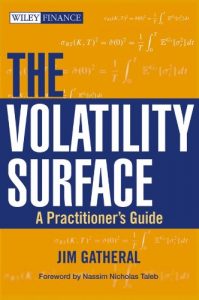 Download The Volatility Surface: A Practitioner’s Guide (Wiley Finance) pdf, epub, ebook