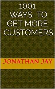 Download 1001 Ways to Get More Customers pdf, epub, ebook