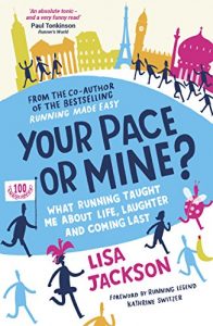 Download Your Pace or Mine?: What Running Taught Me About Life, Laughter and Coming Last pdf, epub, ebook