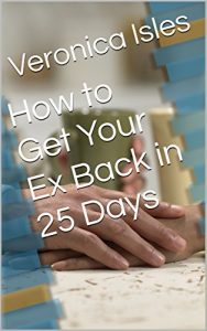 Download How to Get Your Ex Back in 25 Days pdf, epub, ebook