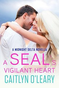 Download A SEAL’s Vigilant Heart (Midnight Delta Book 8) pdf, epub, ebook