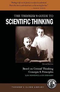 Download Thinker’s Guide to Scientific Thinking (Thinker’s Guide Library) pdf, epub, ebook