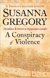 Download A Conspiracy Of Violence: 1 (Adventures of Thomas Chaloner) pdf, epub, ebook