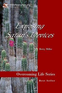 Download Exposing Satan’s Devices: (Overcoming Life Series – Book 5) pdf, epub, ebook