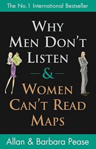 Download Why Men Don’t Listen & Women Can’t Read Maps: How to spot the differences in the way men & women think pdf, epub, ebook