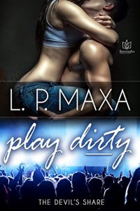 Download Play Dirty (The Devil’s Share Book 2) pdf, epub, ebook