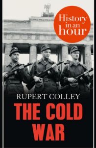 Download The Cold War: History in an Hour pdf, epub, ebook
