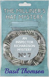 Download The Milliner’s Hat Mystery: An Inspector Richardson Mystery pdf, epub, ebook