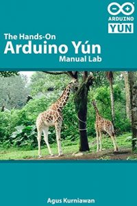 Download The Hands-on Arduino Yún Manual Lab pdf, epub, ebook